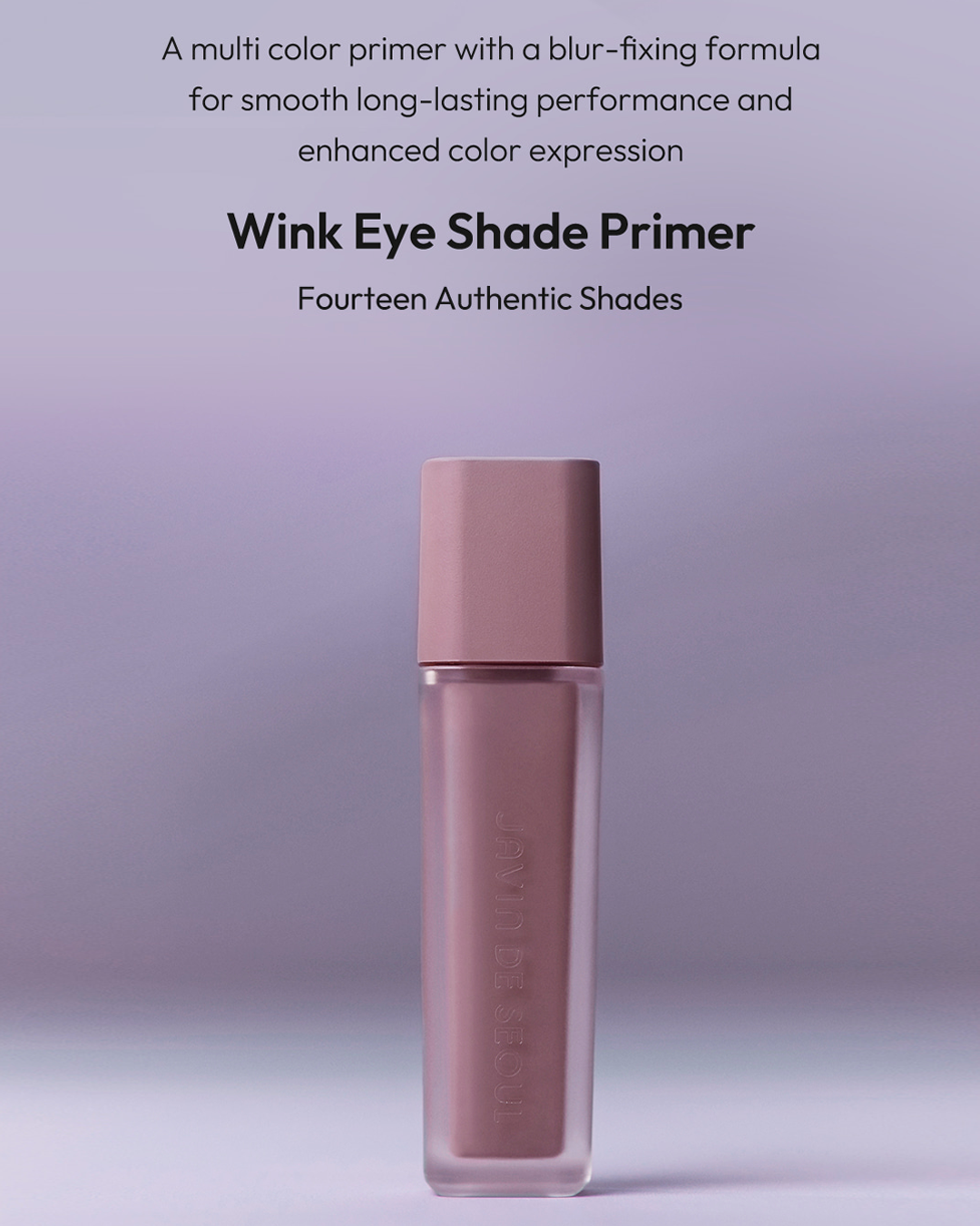 [PROMO] JAVIN DE SEOUL Wink Eye Shade Primer (14 Types)