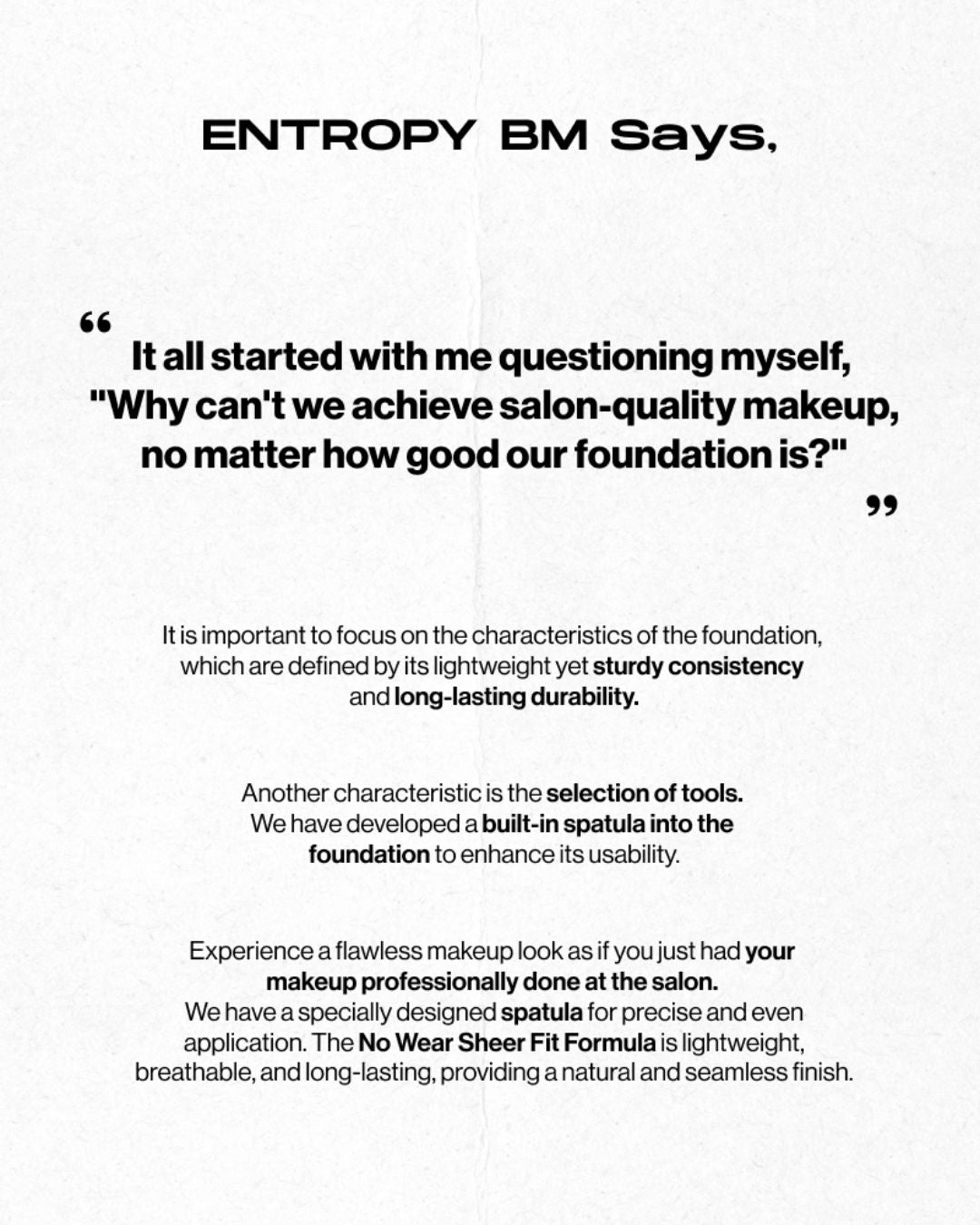 [PROMO] ENTROPY Organza Fit Spatula Foundation